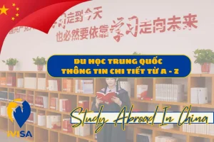 du-hoc-trung-quoc-thong-tin-chi-tiet-tu-a-z
