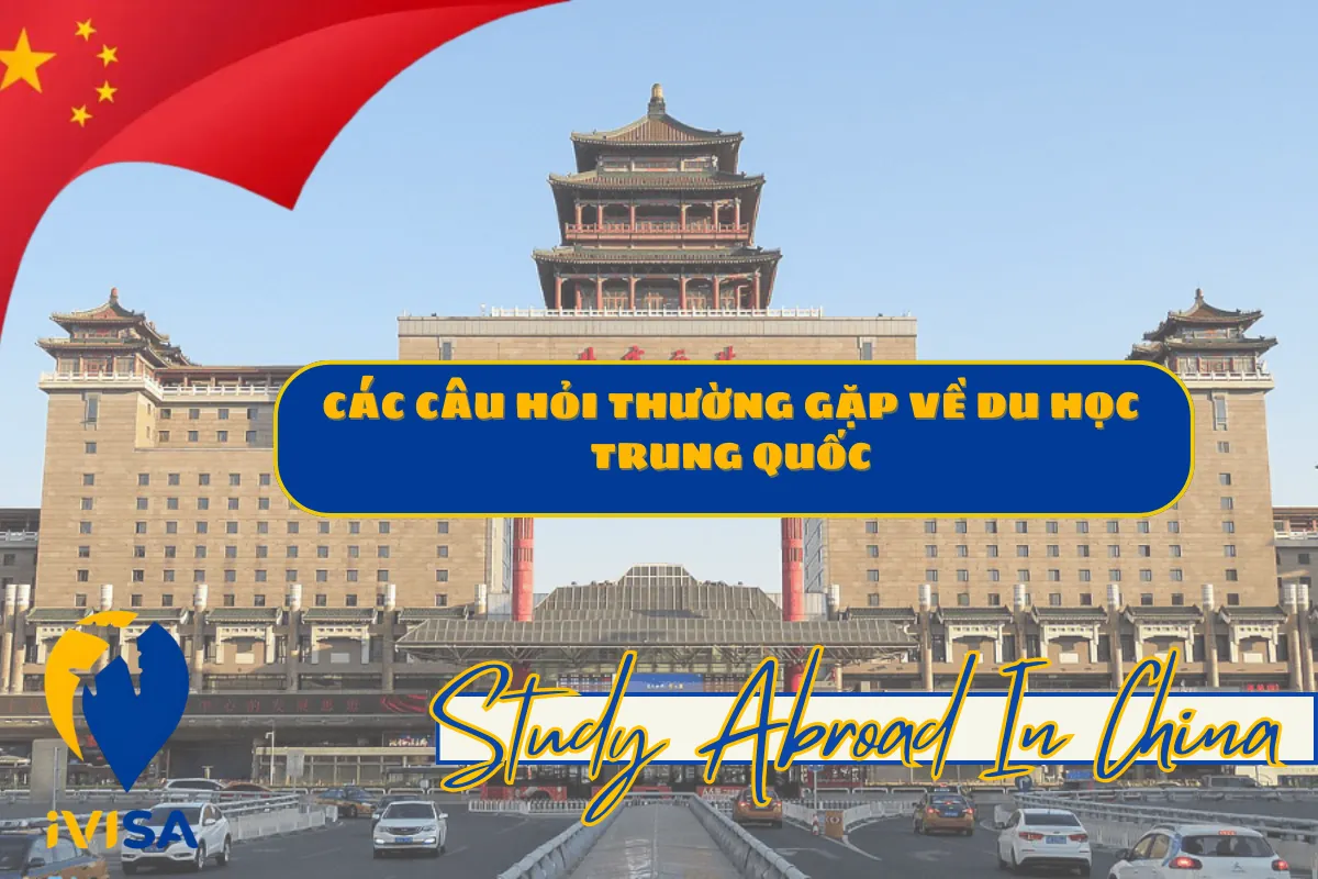 cac-cau-hoi-thuong-gap-ve-du-hoc-trung-quoc