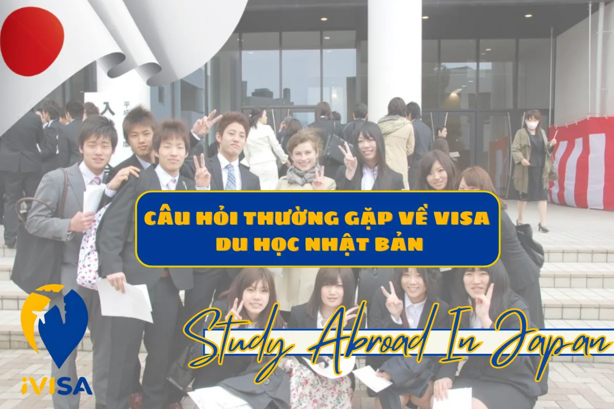 cau-hoi-thuong-gap-ve-visa-du-hoc-nhat-ban