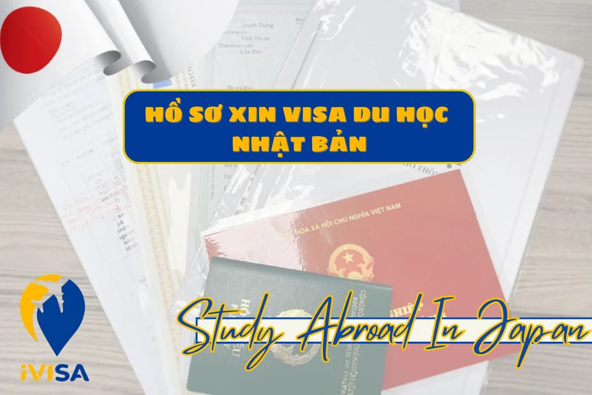 ho-so-xin-visa-du-hoc-nhat-ban