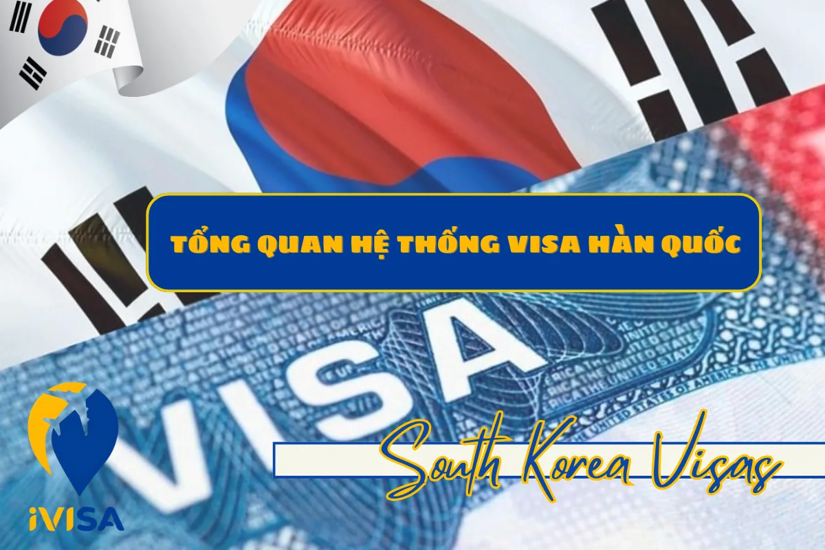 tong-quan-he-thong-visa-han-quoc