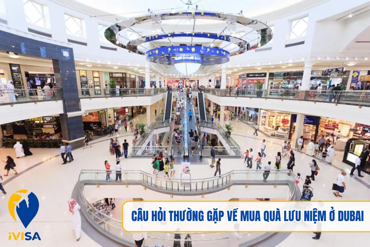 cau-hoi-thuong-gap-ve-mua-qua-luu-niem-o-dubai