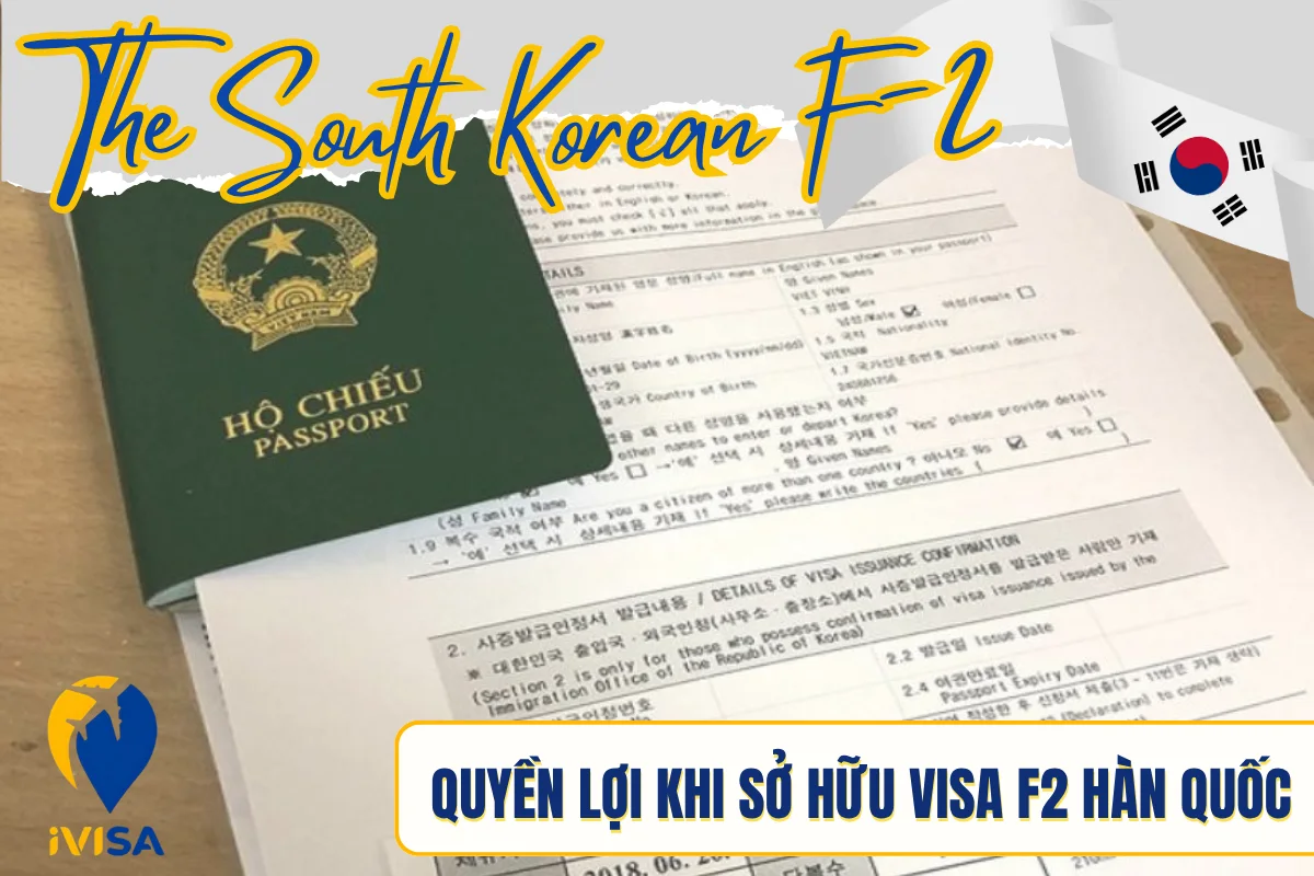 quyen-loi-khi-so-huu-visa-f2-han-quoc