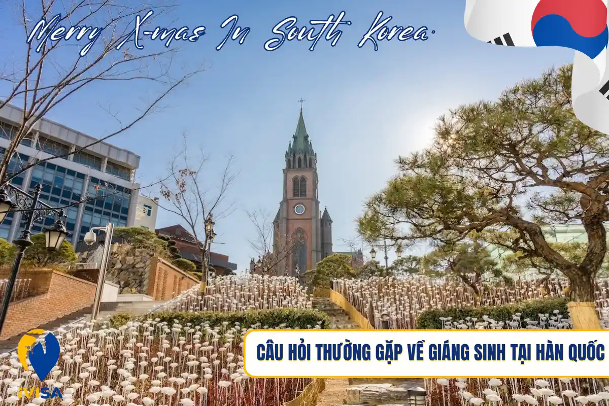 cau-hoi-thuong-gap-ve-giang-sinh-tai-han-quoc