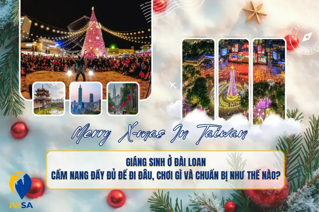 giang-sinh-o-dai-loan-cam-nang-day-du-de-di-dau-choi-gi-va-chuan-bi-nhu-the-nao