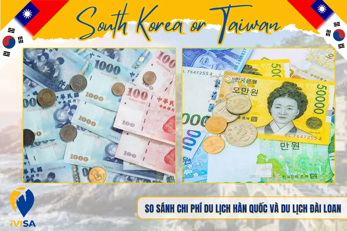 so-sanh-chi-phi-du-lich-han-quoc-va-du-lich-dai-loan