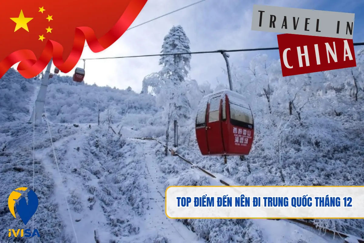 top-diem-den-nen-di-trung-quoc-thang-12