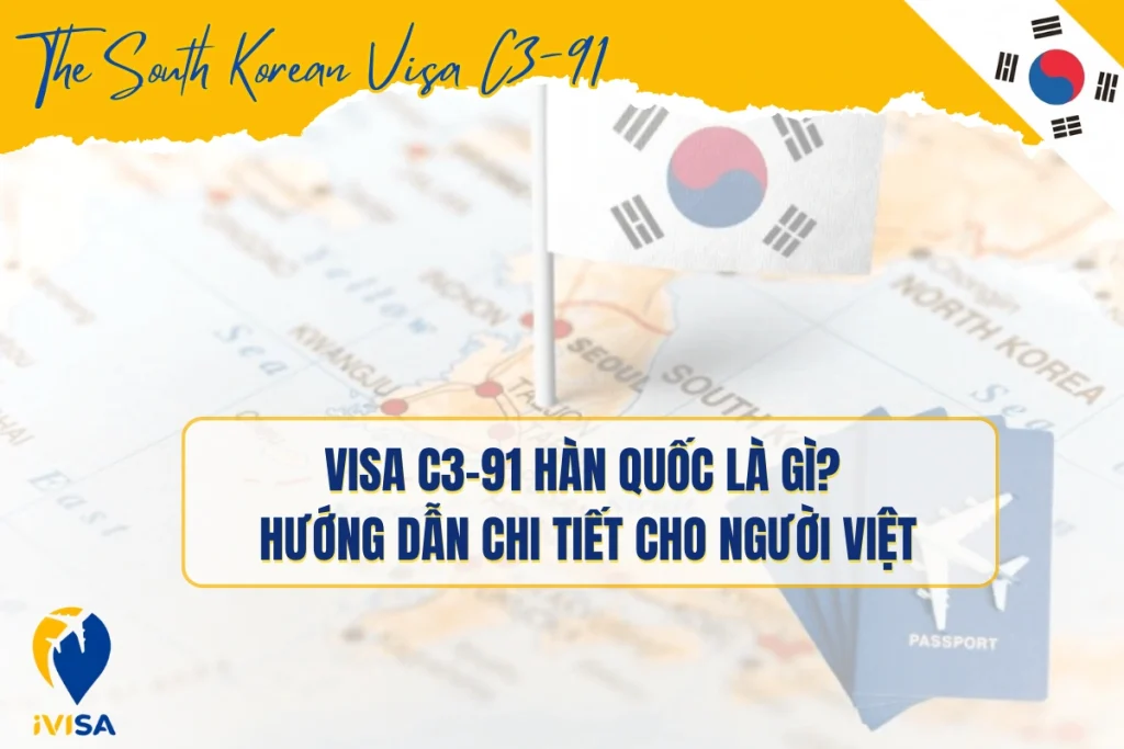 visa-c3-91-han-quoc-la-gi-huong-dan-chi-tiet-cho-nguoi-viet