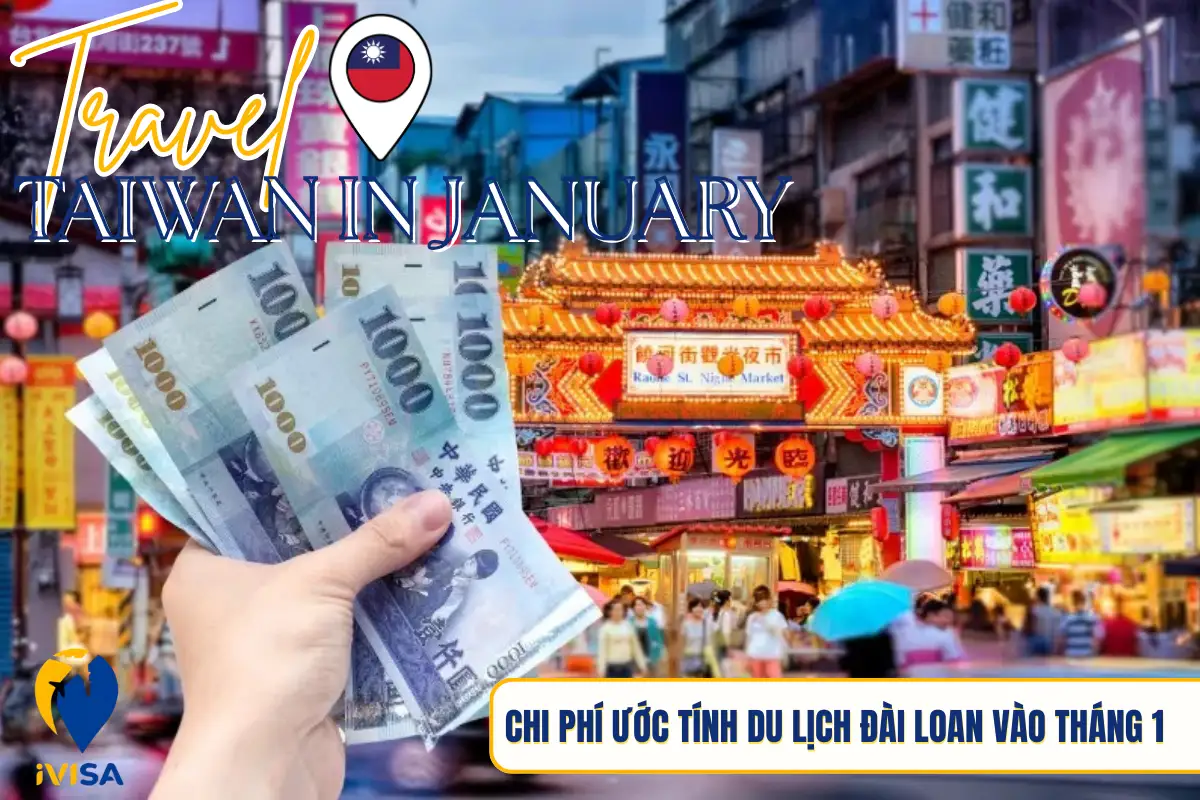 chi-phi-uoc-tinh-du-lich-dai-loan-vao-thang-1