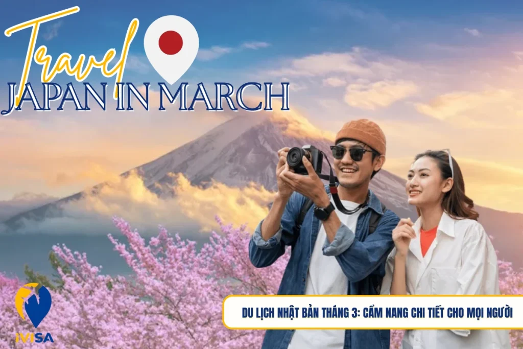 du-lich-nhat-ban-thang-3-cam-nang-chi-tiet-cho-moi-nguoi