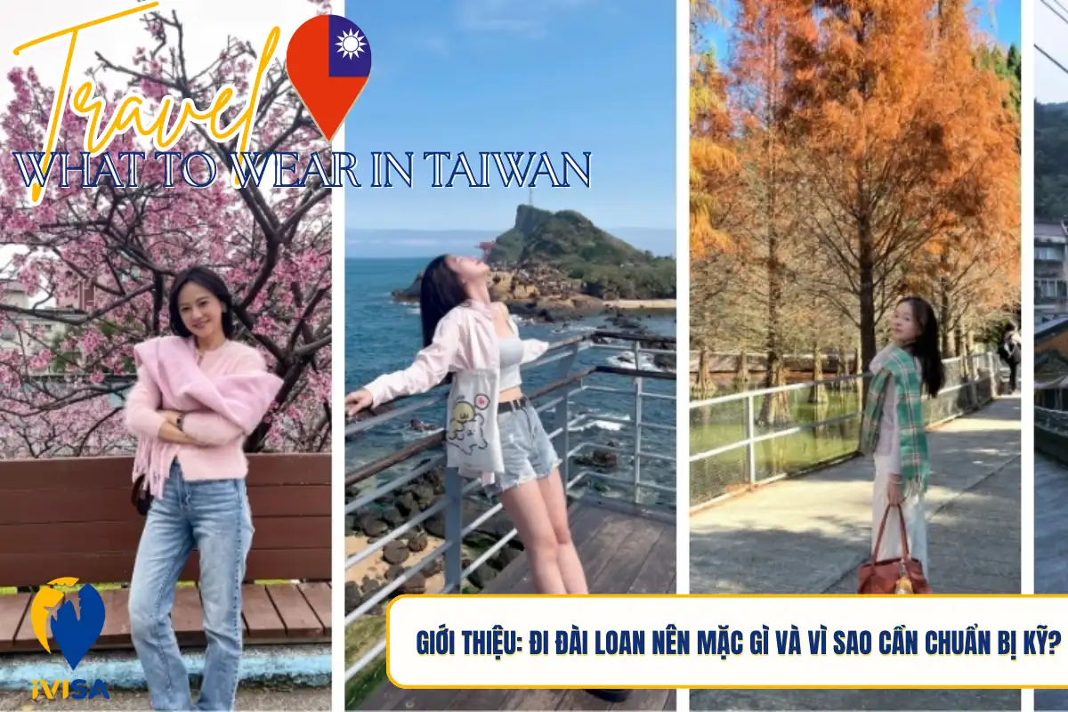 gioi-thieu-di-dai-loan-nen-mac-gi-va-vi-sao-can-chuan-bi-ky