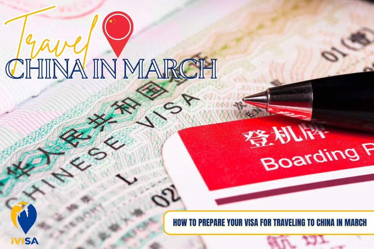 how-to-prepare-your-visa-for-traveling-to-china-in-march