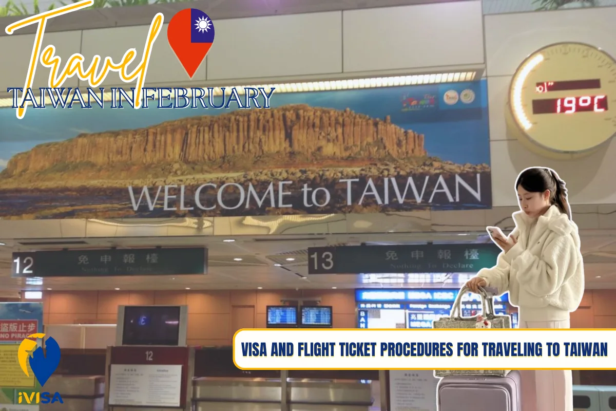 visa-and-flight-ticket-procedures-for-traveling-to-taiwan