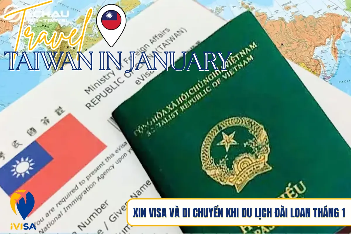 xin-visa-va-di-chuyen-khi-du-lich-dai-loan-thang-1